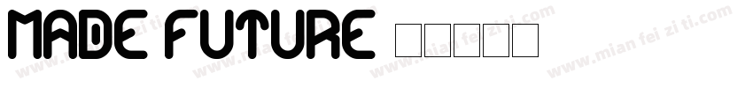 MADE Future字体转换